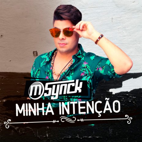 Minha Intenção | Boomplay Music