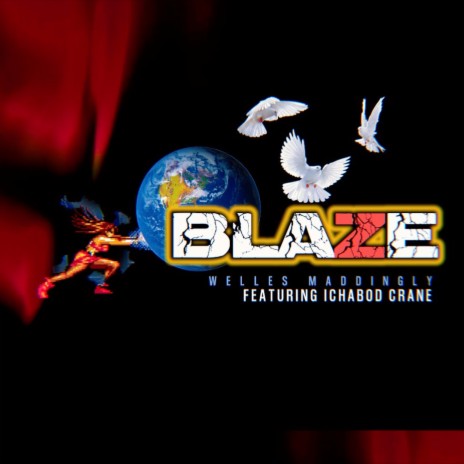 Blaze ft. Ichabod Crane | Boomplay Music