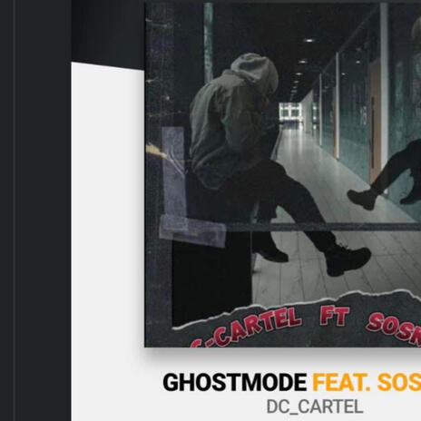 GHOSTMODE ft. SOSKAY | Boomplay Music