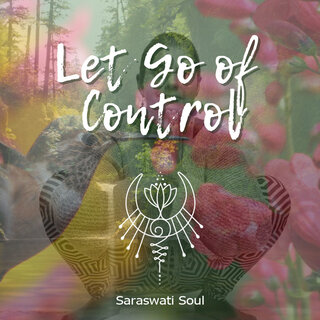 Let Go of Control