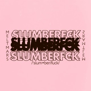 Slumberfck