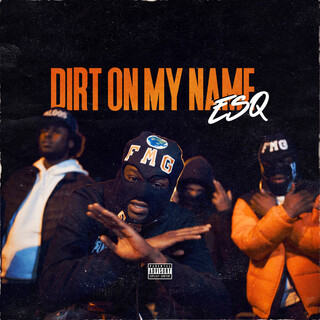 Dirt On My Name