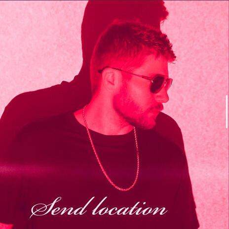 Send Location | Boomplay Music