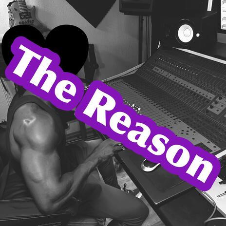 The Reason | Boomplay Music