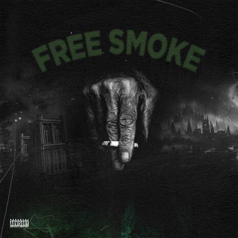 #FREESMOKE | Boomplay Music