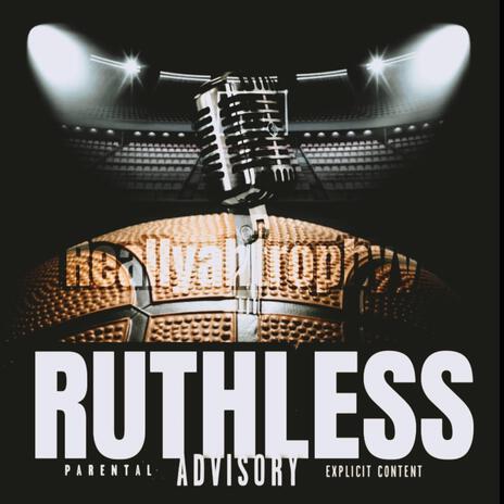 Ruthless | Boomplay Music