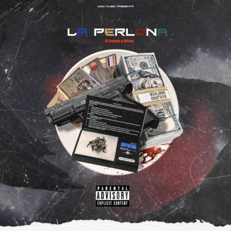 La Perlona ft. Wildey | Boomplay Music