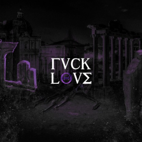 FUCK LOVE ft. Hilario