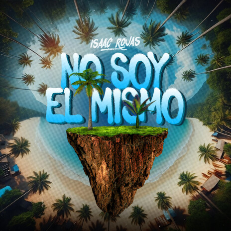 NO SOY EL MISMO | Boomplay Music