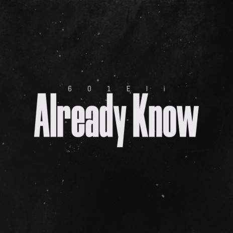 Already Know | Boomplay Music