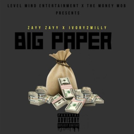 Big Paper ft. Ivory2Milly