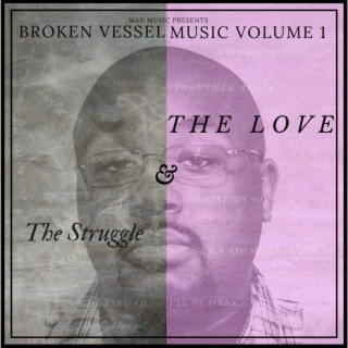Volume 1 (The Struggle and the Love)
