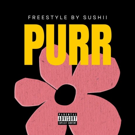 Purr Freestyle | Boomplay Music