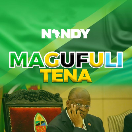 Magufuli Tena