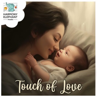 Loving Lullaby Touch