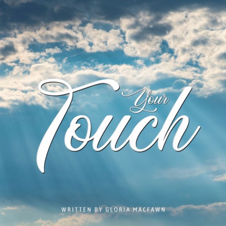 Your Touch | Boomplay Music