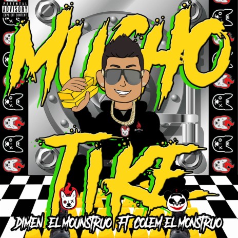 Mucho Tike ft. Colem El Monstruo | Boomplay Music