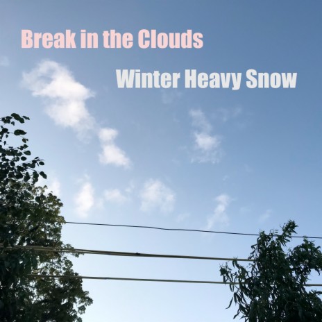 Break in the Clouds | Boomplay Music