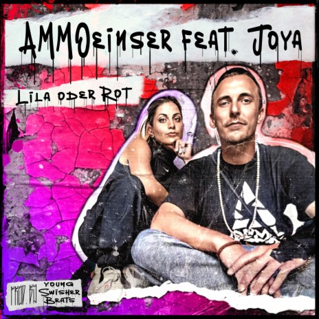 Lila oder Rot ft. Young Swisher Beats & Joya | Boomplay Music