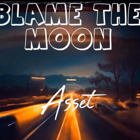 Asset (fullmoon) | Boomplay Music