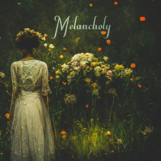 Melancholy