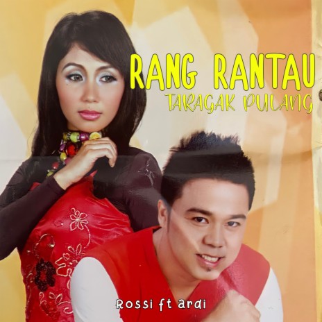 Rang Rantau Taragak Pulang | Boomplay Music