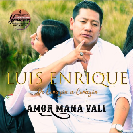 Luis Enrique (Amor mana vali)