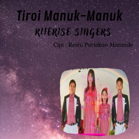 Tiroi Manuk-Manuk | Boomplay Music