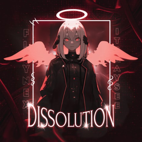 Dissolution ft. ITSKAYSEE | Boomplay Music