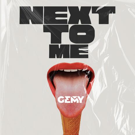 Next to Me (Radio Edit) | Boomplay Music