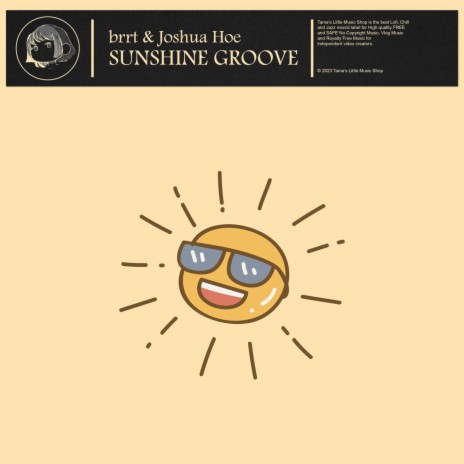 Sunshine Groove ft. Joshua Hoe | Boomplay Music