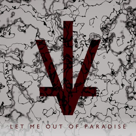 Let Me out of Paradise | Boomplay Music