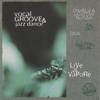 Vocal Groove & Jazz Dance (Live al Vapore)