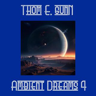 Ambient Dreams 4