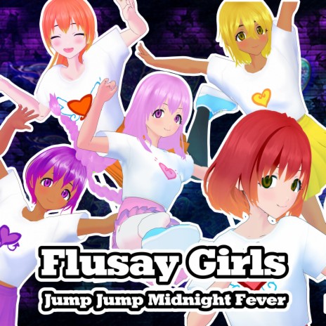 Jump Jump Midnight Fever