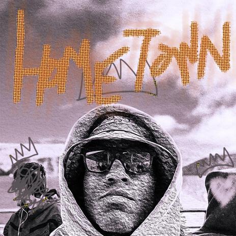 Hometown | Boomplay Music