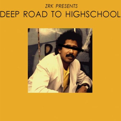 Deep Road To High School | Boomplay Music