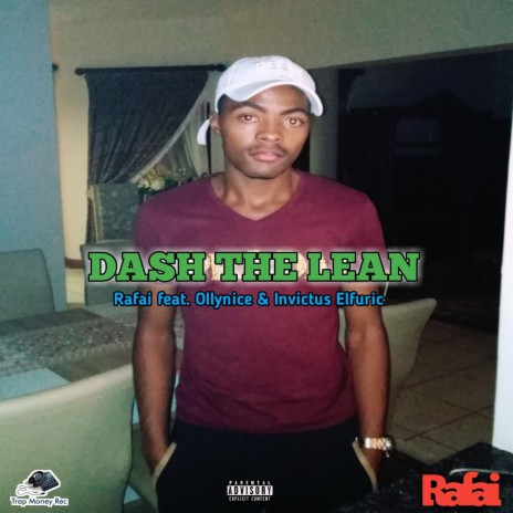 Dash the Lean ft. Ollynice & Invictus Elfuric | Boomplay Music