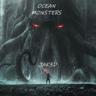 Ocean Monsters