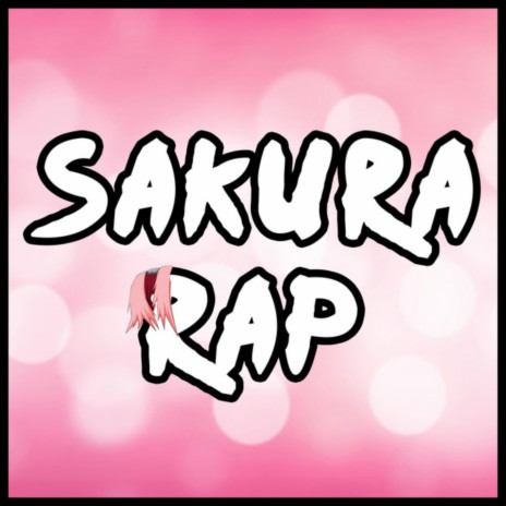 Sakura Rap | Boomplay Music