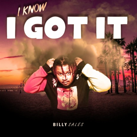 I Know (I Got It) | Boomplay Music