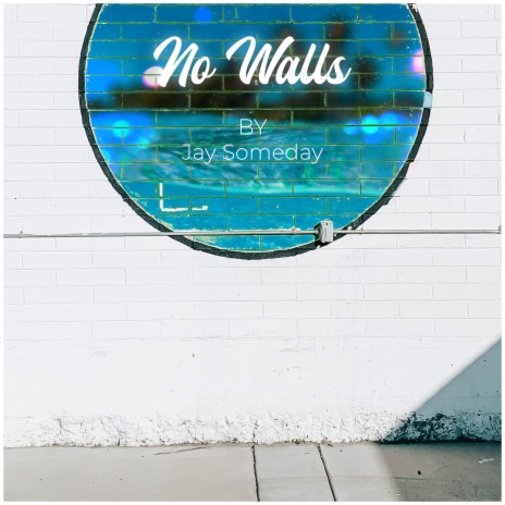 No Walls | Boomplay Music