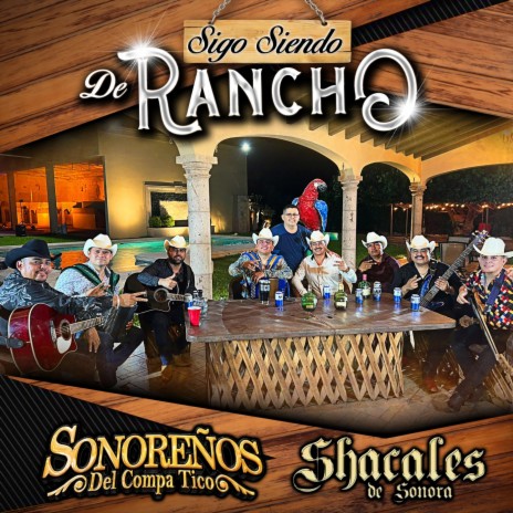 Sigo Siendo de Rancho (En Vivo) [feat. Shacales de Sonora] | Boomplay Music