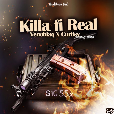 KILLA FI REAL (Raw) ft. Curtisy | Boomplay Music