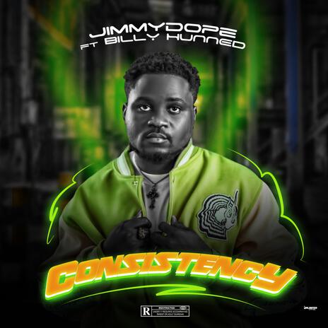 Consistency ft. Billy Hunned | Boomplay Music