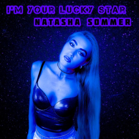 I'm Your Lucky Star