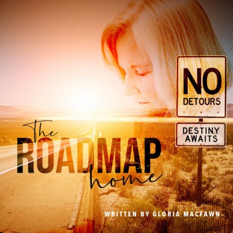 The Roadmap Home | Boomplay Music