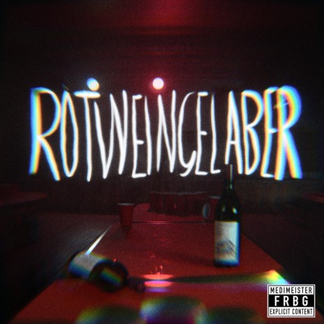 Rotweingelaber (Instrumental) | Boomplay Music