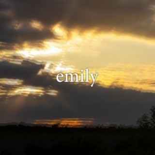 emily lyrics | Boomplay Music