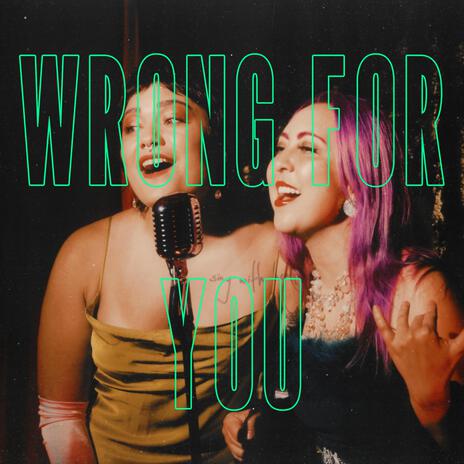 Wrong For You ft. Catbite